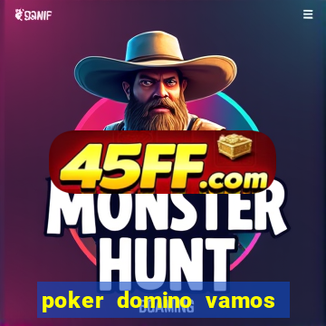 poker domino vamos penghasil uang